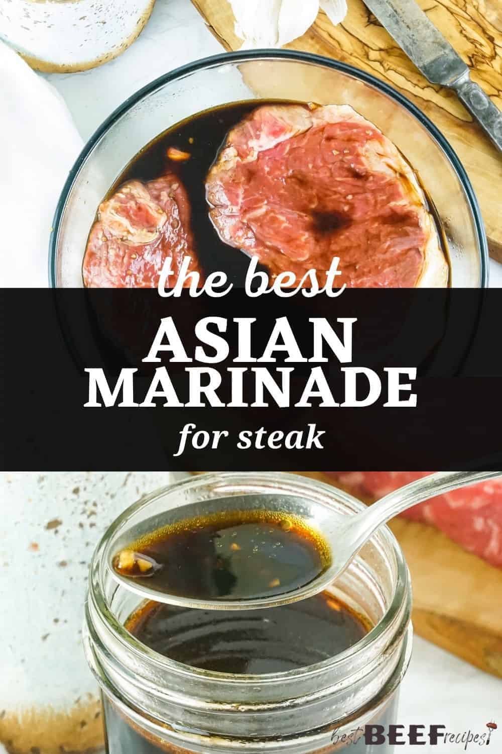 Asian Steak Marinade | Best Beef Recipes