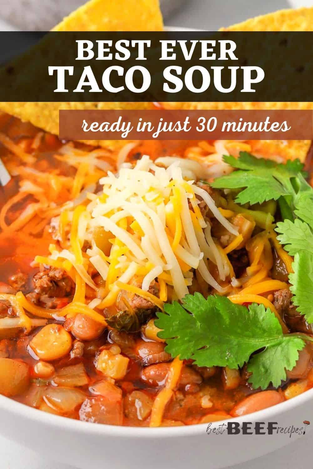 Easy Taco Soup Recipe | Best Beef Recipes